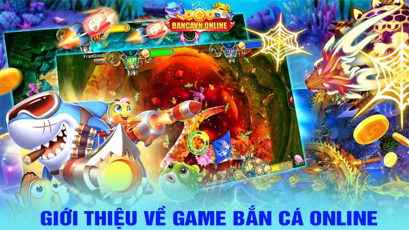 Giới thiệu về game bắn cá online